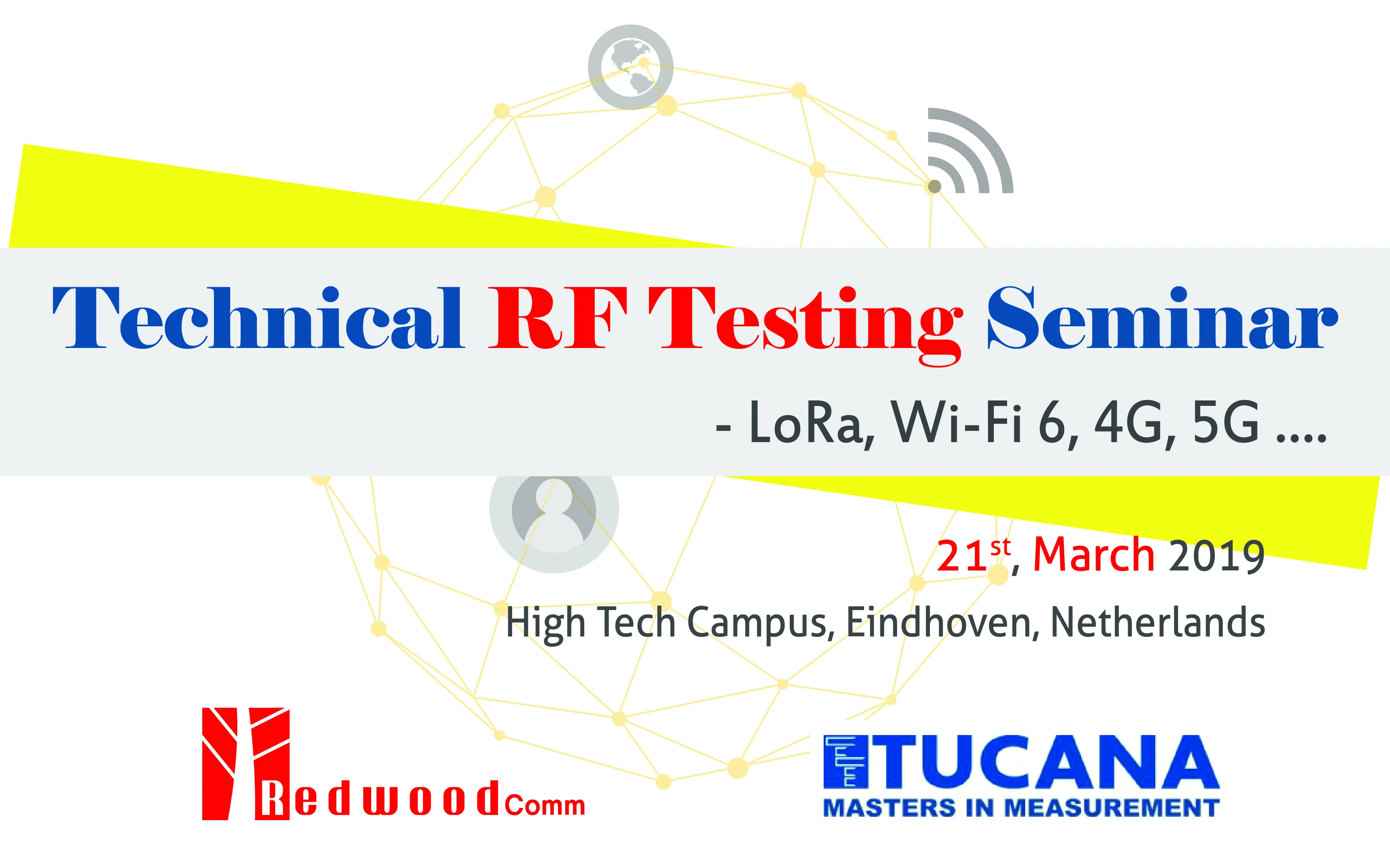 Technical RF Testing Seminar with Tucana